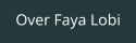 Over Faya Lobi