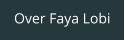 Over Faya Lobi